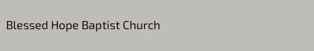 Blessed Hope Baptist Church